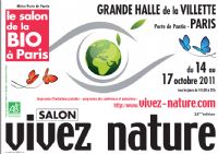 Salon Vivez Nature. Du 14 au 17 octobre 2011 à Paris. Paris. 